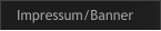 Impressum/Banner
